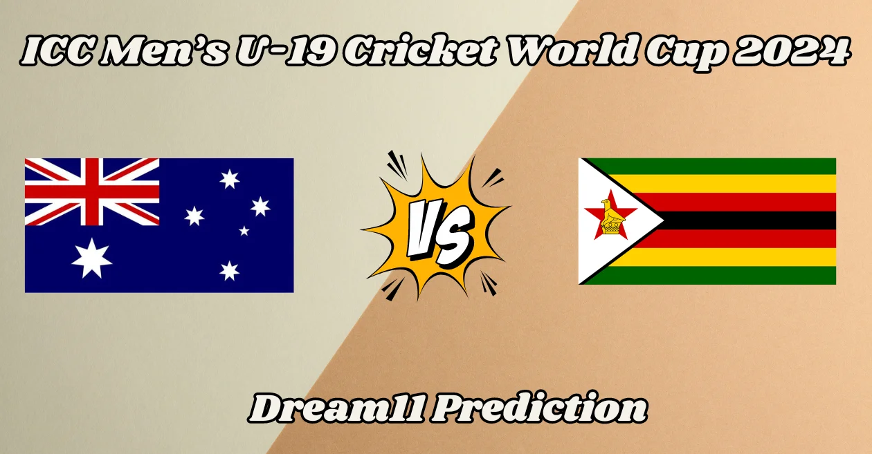 ZIM-U19 vs AU-U19: Match Prediction, Dream11 Team, Fantasy Tips & Pitch Report | U19 World Cup 2024, Zimbabwe vs Australia