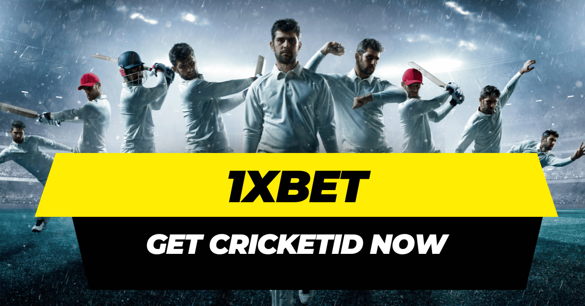 1xBet : Online Cricket ID Provider In India [ SkycricketID Step By Step Guide 2024 ]